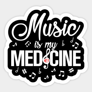 Music is my Medicine Sticker